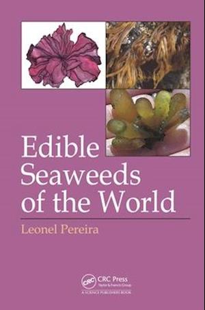 Edible Seaweeds of the World