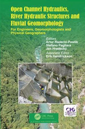 Open Channel Hydraulics, River Hydraulic Structures and Fluvial Geomorphology