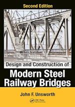 Design and Construction of Modern Steel Railway Bridges, Second Edition