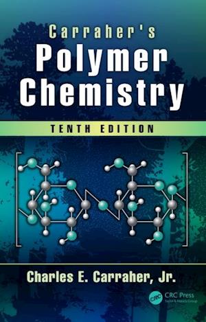 Carraher''s Polymer Chemistry