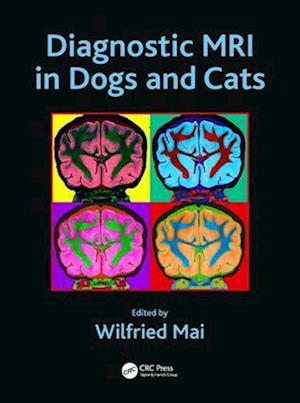 Diagnostic MRI in Dogs and Cats