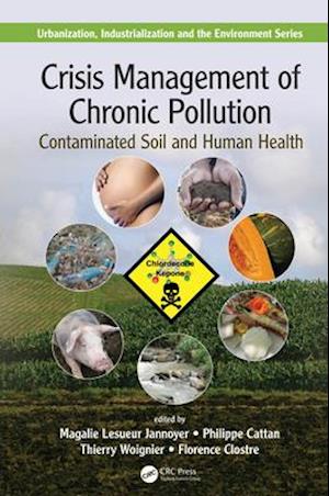 Crisis Management of Chronic Pollution