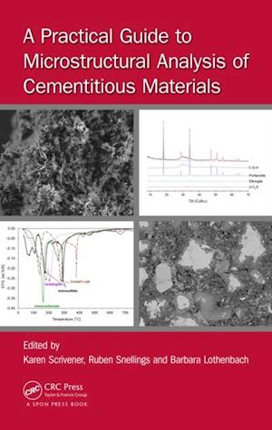 Practical Guide to Microstructural Analysis of Cementitious Materials