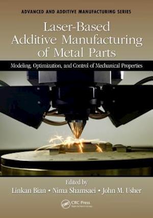 Laser-Based Additive Manufacturing of Metal Parts