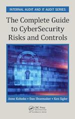 The Complete Guide to Cybersecurity Risks and Controls