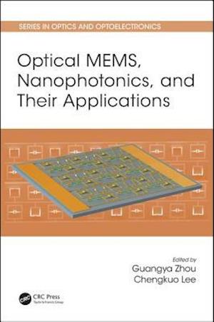 Optical MEMS, Nanophotonics, and Their Applications