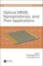 Optical MEMS, Nanophotonics, and Their Applications