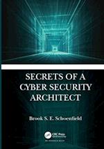 Secrets of a Cyber Security Architect