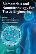 Biomaterials and Nanotechnology for Tissue Engineering