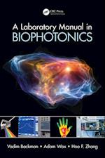 Laboratory Manual in Biophotonics