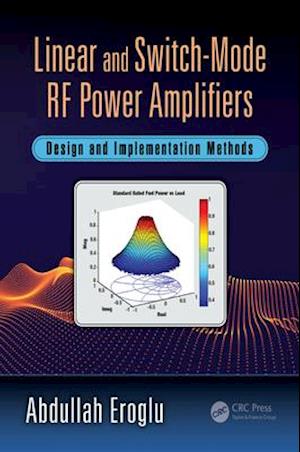 Linear and Switch-Mode RF Power Amplifiers
