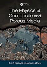 The Physics of Composite and Porous Media