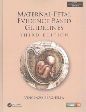 Maternal-Fetal and Obstetric Evidence Based Guidelines, Two Volume Set, Third Edition