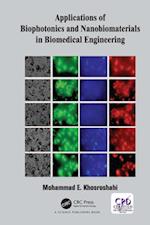 Applications of Biophotonics and Nanobiomaterials in Biomedical Engineering