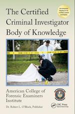 The Certified Criminal Investigator Body of Knowledge