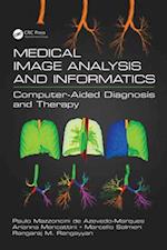 Medical Image Analysis and Informatics