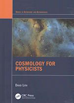 Cosmology for Physicists