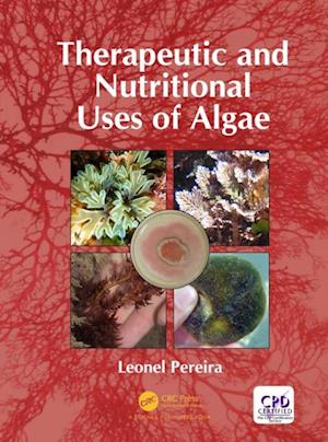 Therapeutic and Nutritional Uses of Algae