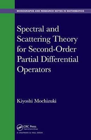 Spectral and Scattering Theory for Second-Order Partial Differential Operators