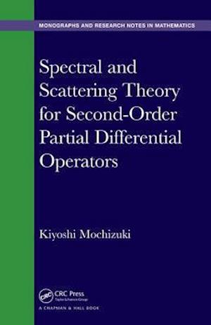 Spectral and Scattering Theory for Second Order Partial Differential Operators