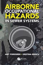 Airborne Occupational Hazards in Sewer Systems