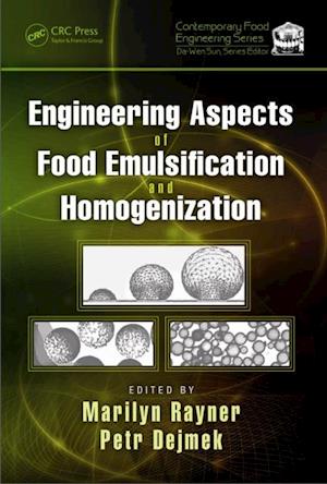 Engineering Aspects of Food Emulsification and Homogenization