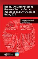 Modelling Interactions Between Vector-Borne Diseases and Environment Using GIS