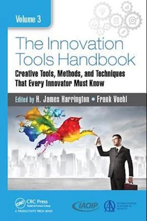The Innovation Tools Handbook, Volume 3