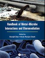 Handbook of Metal-Microbe Interactions and Bioremediation