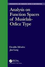 Analysis on Function Spaces of Musielak-Orlicz Type