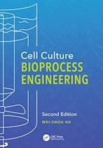 Cell Culture Bioprocess Engineering, Second Edition