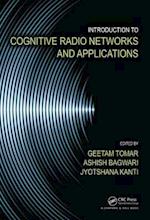 Introduction to Cognitive Radio Networks and Applications