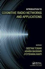Introduction to Cognitive Radio Networks and Applications