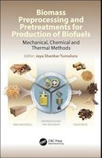 Biomass Preprocessing and Pretreatments for Production of Biofuels