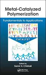 Metal-Catalyzed Polymerization