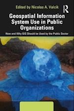 Geospatial Information System Use in Public Organizations