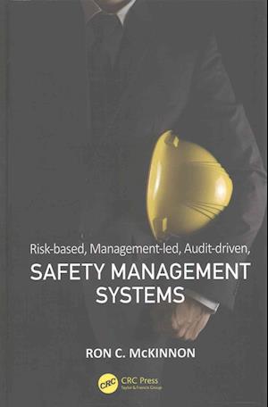 Risk-based, Management-led, Audit-driven, Safety Management Systems