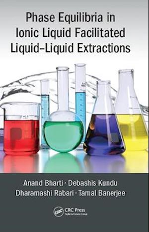 Phase Equilibria in Ionic Liquid Facilitated Liquid-Liquid Extractions