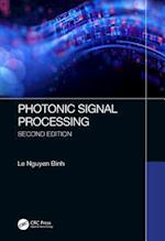 Photonic Signal Processing, Second Edition