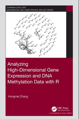 Analyzing High-Dimensional Gene Expression and DNA Methylation Data with R