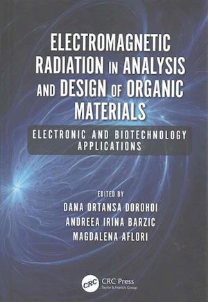 Electromagnetic Radiation in Analysis and Design of Organic Materials