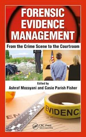 Forensic Evidence Management