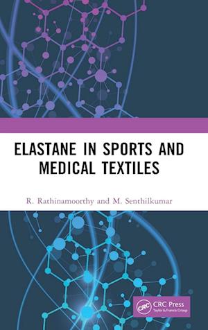 Elastane in Sports and Medical Textiles