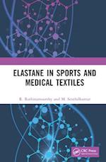 Elastane in Sports and Medical Textiles