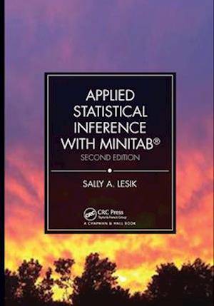 Applied Statistical Inference with MINITAB®, Second Edition