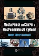 Mechatronics and Control of Electromechanical Systems