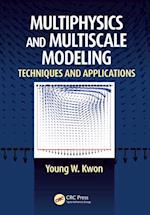 Multiphysics and Multiscale Modeling