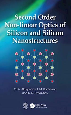 Second Order Non-linear Optics of Silicon and Silicon Nanostructures