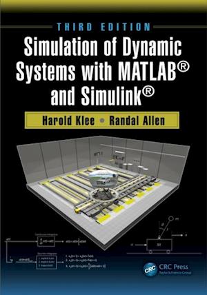 Simulation of Dynamic Systems with MATLAB® and Simulink®