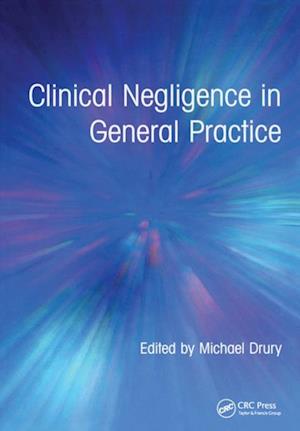 Clinical Negligence in General Practice